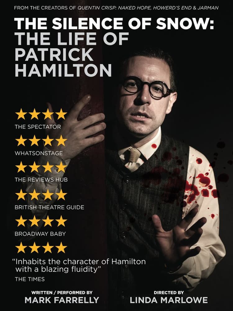 The Silence of Snow: The Life of Patrick Hamilton