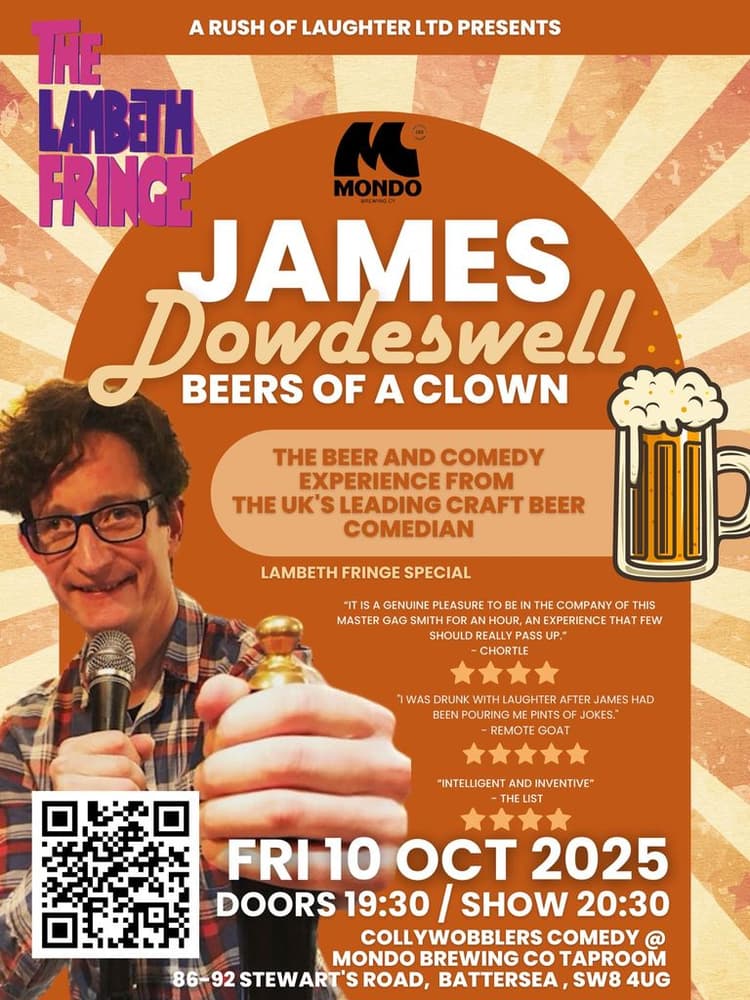  James Dowdeswell : Beers Of A Clown ( Lambeth Fringe Special )